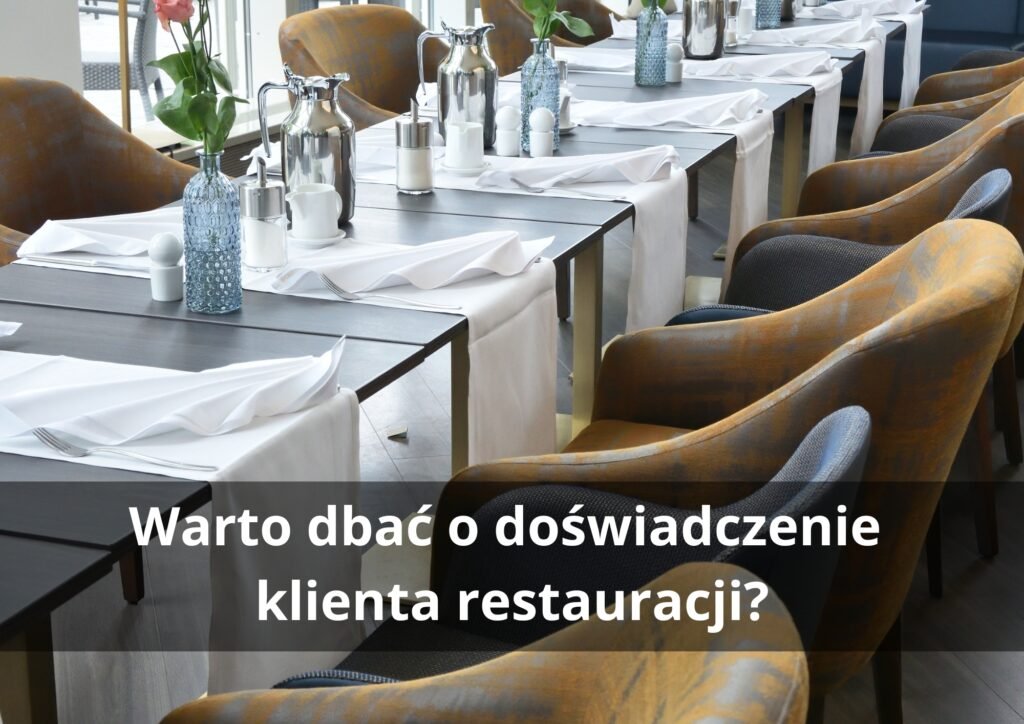 Nowoczesne doświadczenie klienta w restauracji